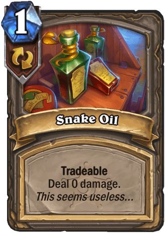 snake oil card hearthstone|Snake Oil .